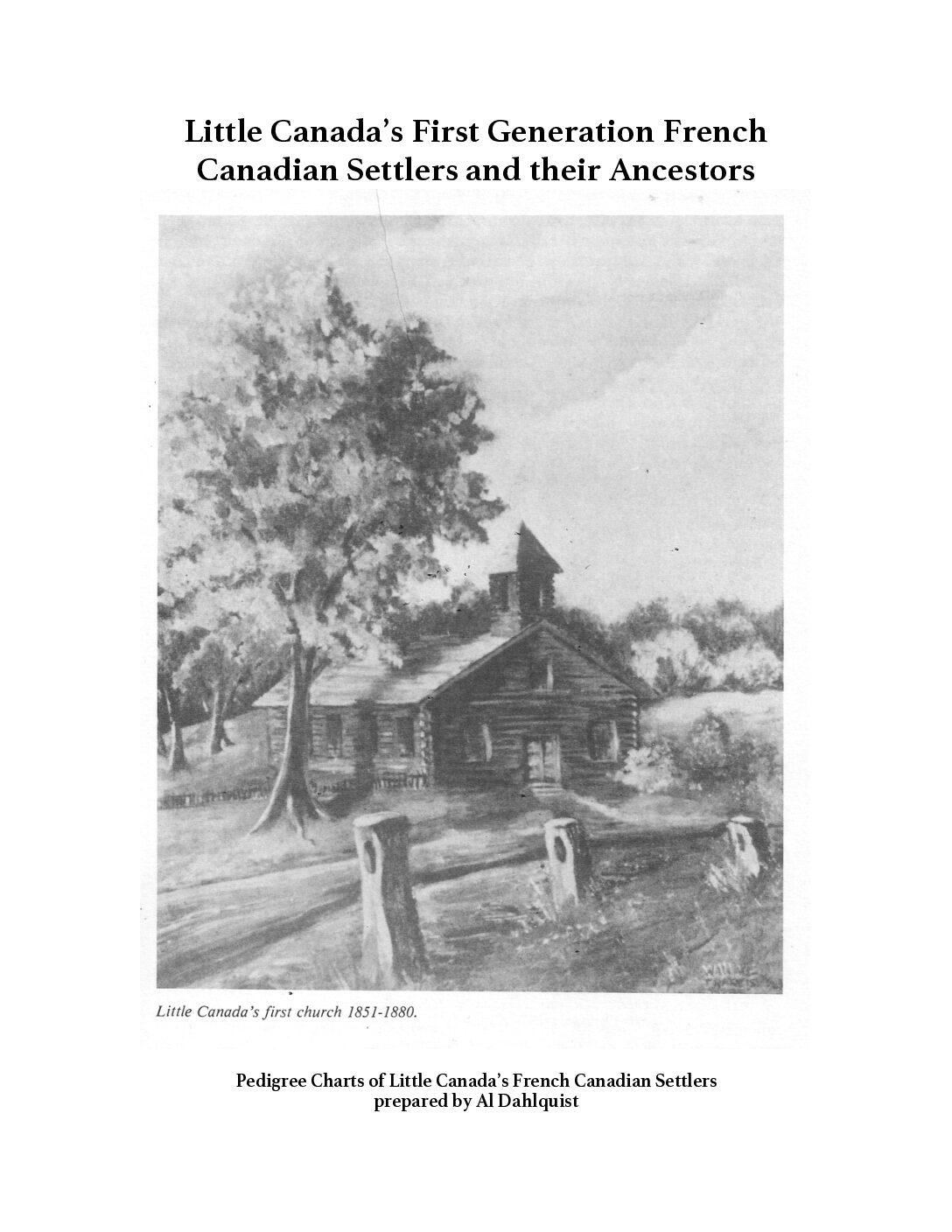 Little Canada’s First Settlers (75 Families)