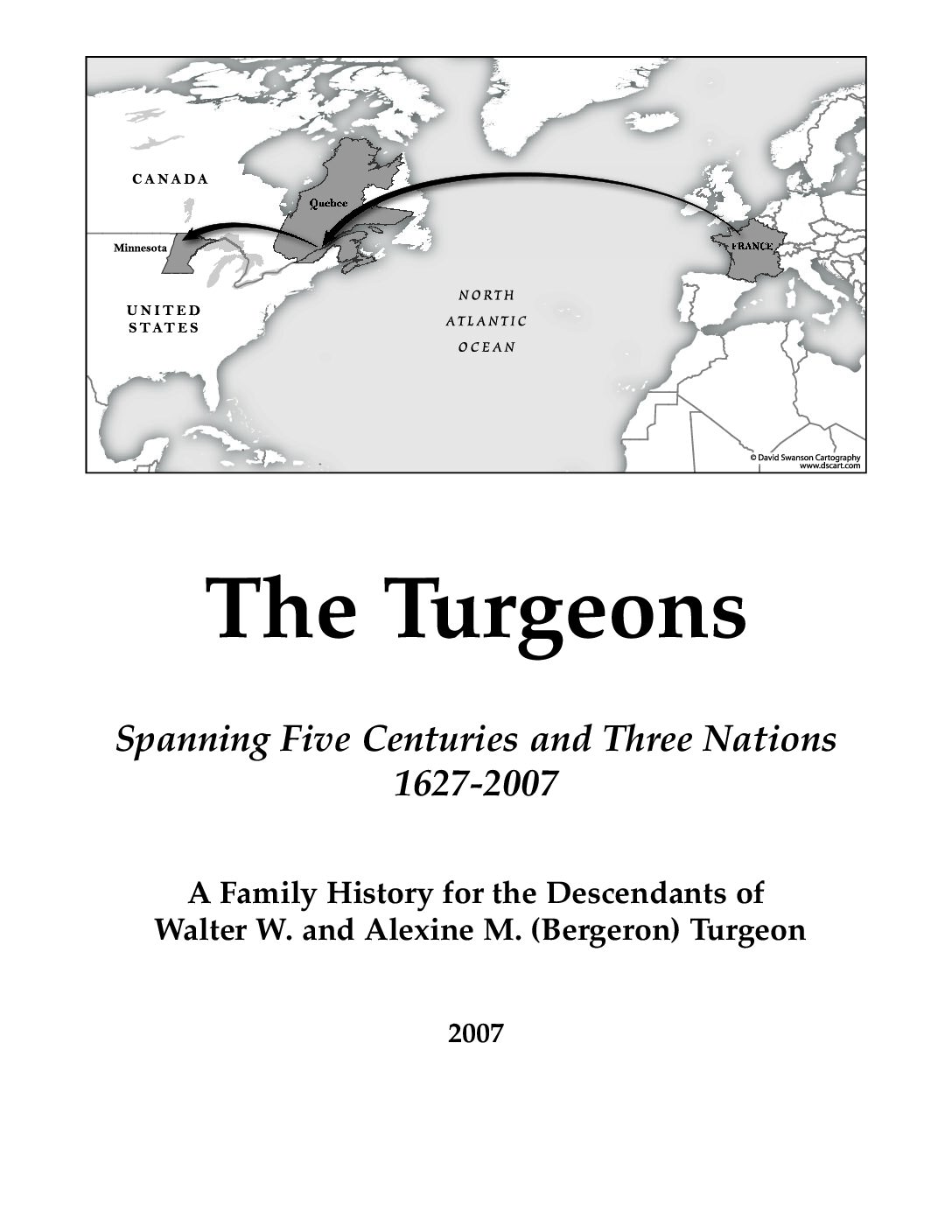 Turgeon Family (5 Centuries of History)
