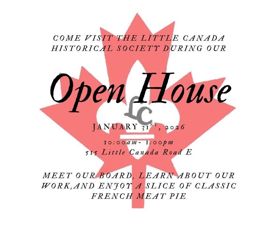 Little Canada Historical Society Annual Open House